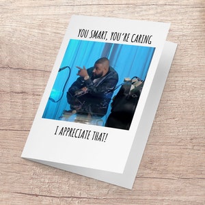 DJ Khaled, Funny Congrats Card, Congratulations you played yourself, cheeky  card, hip hop cards - 91A