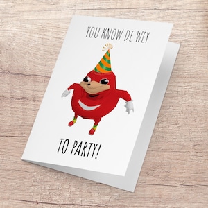 Ugandan Knuckles Birthday Card, Funny Birthday Card, Internet Meme Card, Funny Greeting