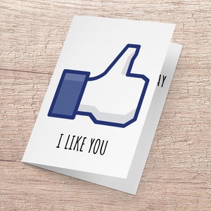 I Like You, Valentine&#39;s Day Card, Facebook like, Boyfriend, Girlfriend, Meme, Internet Meme Card, Funny Greeting