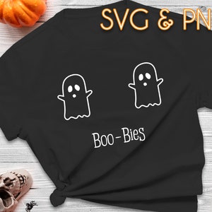 Boo-Bies Ghosts SVG PNG Cut File for Cricut, Funny Cute Halloween Shirt, Spooky Ghost Cutting Design