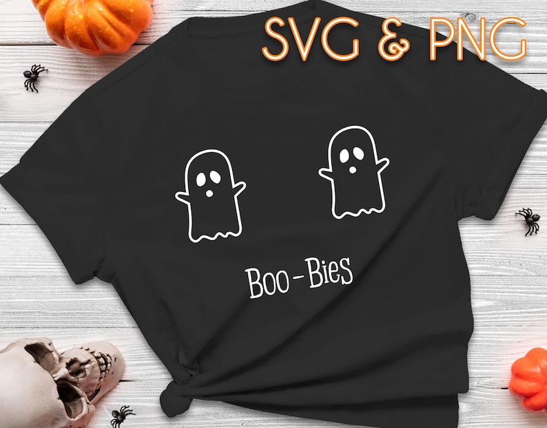 Boo-bies Ghosts SVG PNG Cut File for Cricut, Funny Cute Halloween Shirt ...