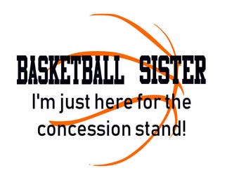 Basketball Schwester hier für die Konzessionen Stand Sofort Download SVG Datei