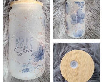 16oz Frosted Glass Tumbler Jar wake Pray Slay Floral Bamoboo Lid