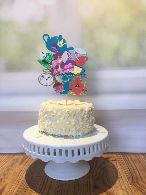Alice In Wonderland Cake Topper Birthday Ideas Tea Party Etsy