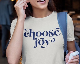 CHOOSE JOY Unisex Organic T-shirt, Womens Christian Tees