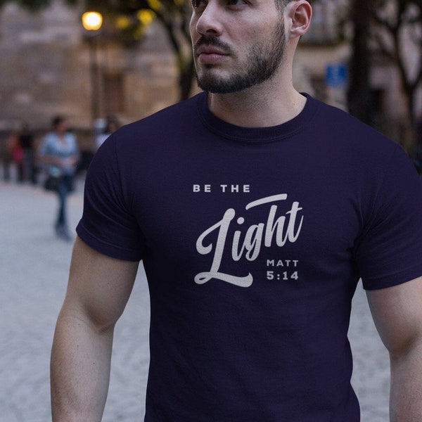 Christliche T-Shirts, Jesus T-Shirts, Glaube T-Shirts, religiöse Geschenke, Bibel Vers Shirts, Taufe BE THE LIGHT Matthäus 5:14, Jesus T Shirt