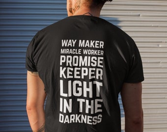 Waymaker Christian T-Shirt: Organic Cotton Unisex Tee