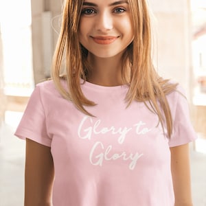 Glory to Glory Christian T-Shirt: Organic Cotton Unisex Tee