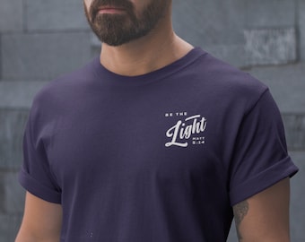 Christian T Shirts, Jesus Tees, Faith T-Shirts, Religious Gifts, Bible Verse Shirts, Baptism BE THE LIGHT Matthew 5:14, Jesus T Shirt