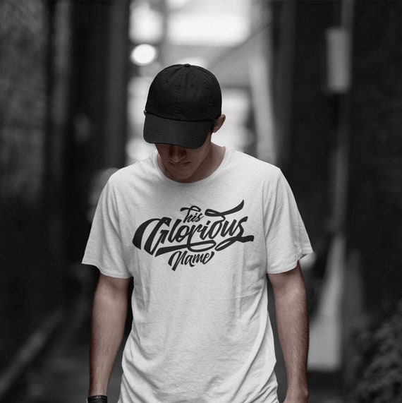 HIS GLORIOUS NAME - Unisex T shirt