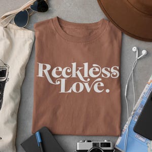 RECKLESS LOVE || Fairwear Foundation | Organic 100% Cotton | Unisex Gospel Faith T-shirt | Womens Scripture Christian Tees | Vegan