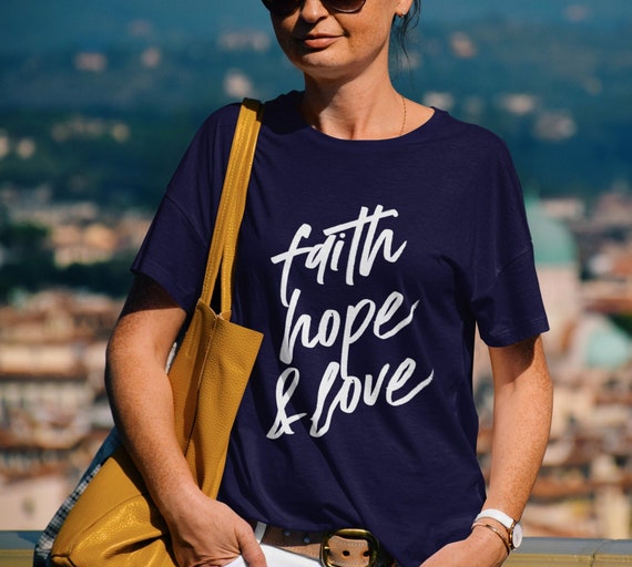 FAITH, HOPE & LOVE || Fairwear Foundation | Organic 100% Cotton | Unisex Christian T Shirts | Womens Christian Tees | Vegan