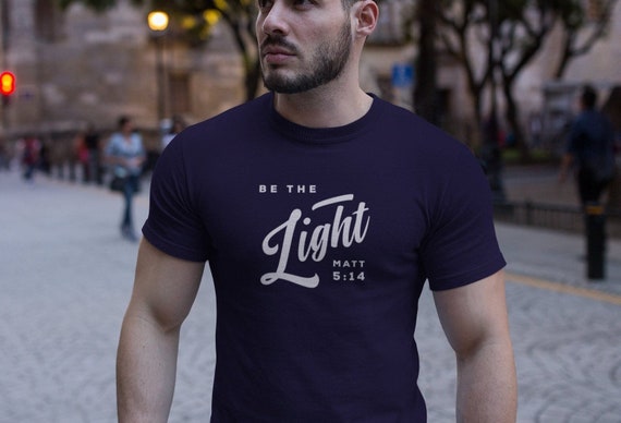 BE THE LIGHT Matthew 5:14 || Fairwear Foundation | Organic 100% Cotton | Christian Tees | Faith Gifts | Bible Verse Jesus T Shirt | Vegan