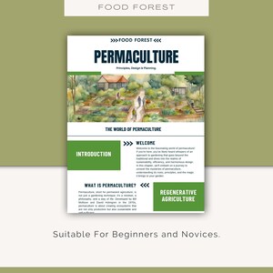 May include: A colorful illustration of a garden with the text "Food Forest" and "Permaculture: Principles, Design & Planning." The illustration shows a variety of plants and trees, as well as a small house in the background. The text "The World of Permaculture" is also included. The text "Welcome to the fascinating world of permaculture" is included. The text "Introduction" is included. The text "What is Permaculture?" is included. The text "Regenerative Agriculture" is included. The text "Suitable For Beginners and Novices." is included.