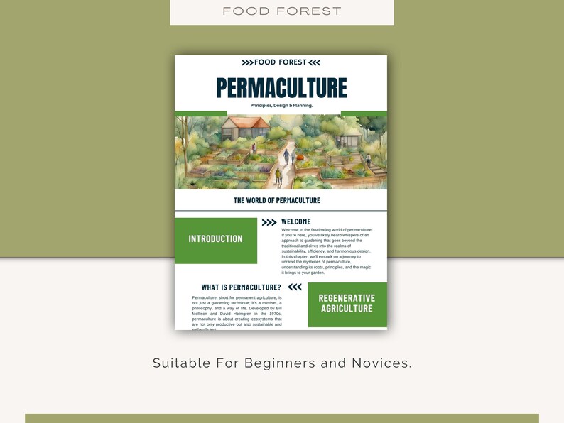 May include: A colorful illustration of a garden with the text "Food Forest" and "Permaculture: Principles, Design & Planning." The illustration shows a variety of plants and trees, as well as a small house in the background. The text "The World of Permaculture" is also included. The text "Welcome to the fascinating world of permaculture" is included. The text "Introduction" is included. The text "What is Permaculture?" is included. The text "Regenerative Agriculture" is included. The text "Suitable For Beginners and Novices." is included.