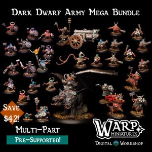 May include: A selection of Dark Dwarf miniatures, including warriors, a cannon, and a multi-headed beast. The image features the text "Dark Dwarf Army Mega Bundle," "Save £33.50!," "Multi-Part," and "Pre-Supported!" The Warp Miniatures logo is also visible.