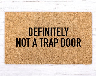 Definitely Not A Trap Door Doormat 18x30 Funny Etsy