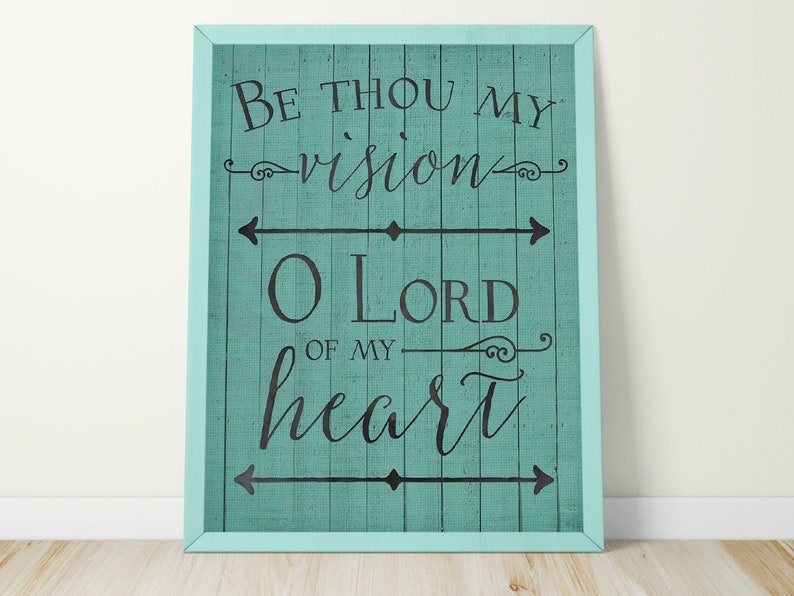 Be Thou My Vision O Lord of My Heart Printable Wall Art Etsy