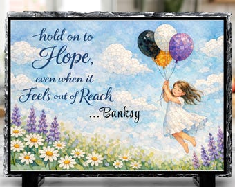 Hold on to Hope Even When It Feels Out of Reach Rock Slate