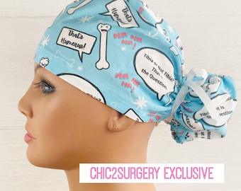 Ponytail Scrub Cap - Scrub Hat - Ortho Humor - Scrub Hat with Buttons - Scrub Cap with Satin Lining