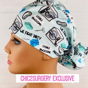 Ponytail Scrub Cap - We Fight Dirty- Scrub Hat with Buttons - Scrub Cap with Satin Lining - Sterile Processing Scrub Cap - SPD Scrub Hat
