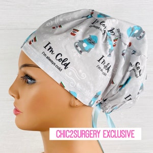 Scrub Hats for Women - Women's Tieback Hat - Scrub Caps - I'm Cold - Anesthesia Scrub Cap - Anesthesia Scrub Hat