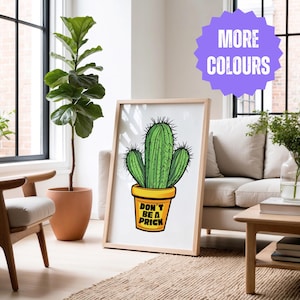 Don't Be a Prick Kaktus Druck - Lustige Wandkunst, freches Wohndekor, niedliches Pflanzen Poster, Geschenk für Pflanzenliebhaber, Büro Kunst