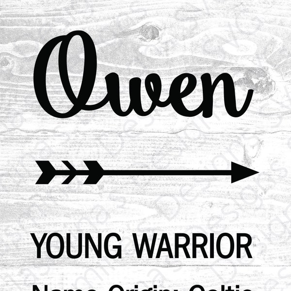 Owen Name Meaning, Digital Download, Image Cut File, for iron-ons, mugs, prints, etc. SVG, PNG, dxf, eps, for Cricut & Silhouette