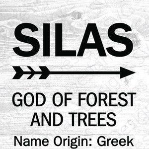 Silas Name Meaning, Digital Download, Image Cut File, for iron-ons, mugs, prints, etc.. SVG, PNG, dxf, eps, for Cricut & Silhouette
