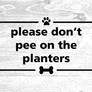 Plas niet op de plantenbakken: digitale download. Voor afdrukken, kaarten maken, enz... SVG, PNG, dxf, eps, voor Cricut en Silhouette