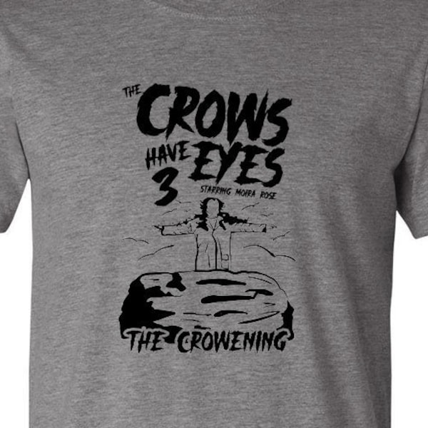 The Crows Have Eyes 3, The Crowening Shirt
