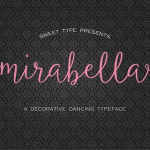 Mirabella Script Calligraphy Font Download + Alternate Decorative Bonus - Personal or Commercial