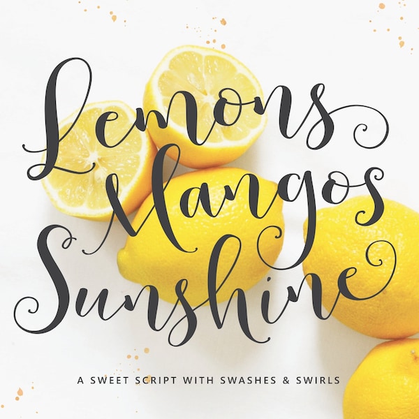 Lemons Mangos Sunshine Hand Lettered Calligraphy Script Font Commercial Download