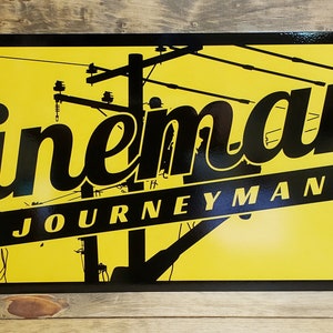 Journeyman Lineman crew Sign Black/Yellow 24”