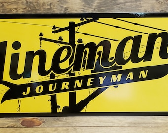 Journeyman Lineman crew Sign Black/Yellow 24”