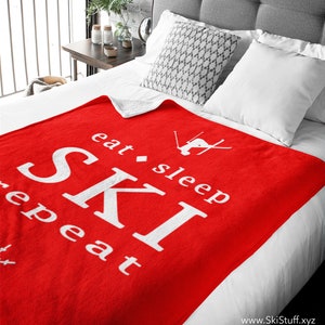 Ski Decor, Throw Blanket,Eat Sleep SKI repeat, Modern Bedroom Decor, Skiing Life, Skiing Gifts, Ski Home Decor, Lodge Decor, Skier Gifts