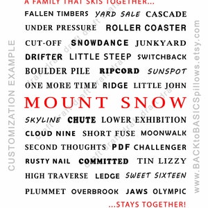 May include: A black and white word search puzzle with the words "A family that skis together..." and "...stays together!" at the top and bottom of the puzzle. The puzzle includes words related to skiing, such as "fallen timbers", "yard sale", "cascade", "under pressure", "roller coaster", "cut-off", "snowdance", "junkyard", "drifter", "little steep", "switchback", "boulder pile", "ripcord", "sunspot", "one more time", "ridge", "little john", "mount snow", "skyline", "chute", "lower exhibition", "cloud nine", "short fuse", "moonwalk", "second thoughts", "pdf challenger", "rusty nail", "committed", "tin lizzy", "high traverse", "ledge", "sweet sixteen", "plummet", "overbrook", "jaws", and "olympic".