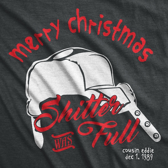 Merry Christmas Shitter was Full Svg, National Lampoons, Shitter was Full, Svg, Ugly Christmas Sweater, Cousin Eddie Merry Christmas Shitter was Full Svg, National Lampoons, Shitter was Full, Svg, Ugly Christmas Sweater, Cousin Eddie