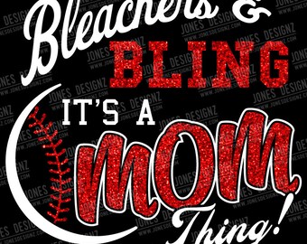 Bleacher Bling Mom SVG / Baseball Mom / Instant Download / EPS / Softball Mom / Sports  Shirts / Baseball Stitches