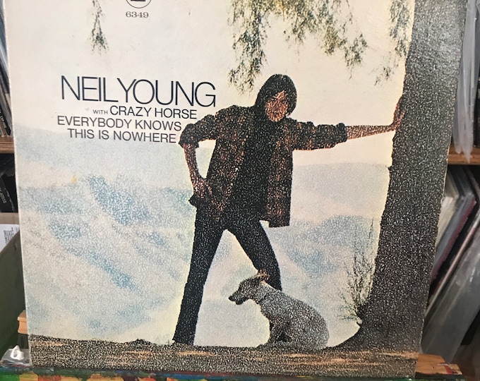 Neil Young with Crazy Horse Vinyl Record Album "Everybody Knows This Is Nowhere"