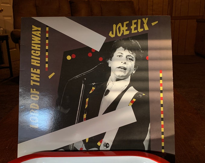 Joe Ely “Lord of The Highway” Vinyl Record Album