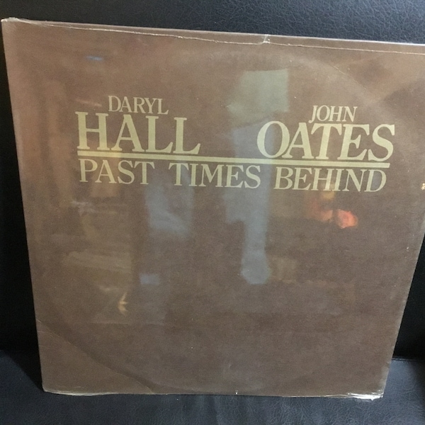 Daryl Hall and John Oates Vinyl Record.  Title is Past Times Behind... sealed album