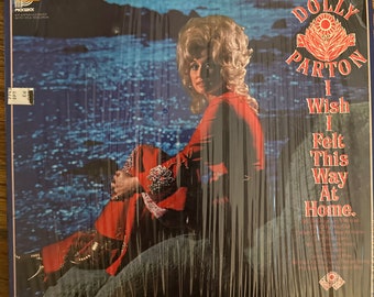 Dolly Parton I Wish Felt This Way at Home Vinyl Record Album