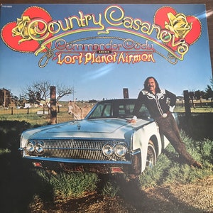 Country Casanova Commander Cody &quot; Lost Planet Airmen&quot;