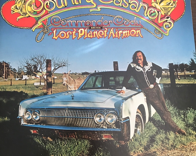 Country Casanova Commander Cody " Lost Planet Airmen"