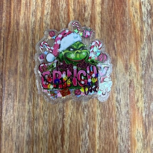 Feeling Extra Grinchy Acrylic Flatback