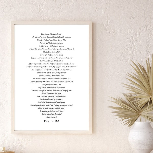 Psalm 116 / Scripture Print / Bible Verse Print / Farmhouse Decor / Inspirational Art Print / Bible Verse Art / Christian Sign