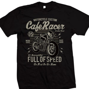 Cafe Racer Custom Motorcycle T Shirt Go Fast or Go Home - Etsy