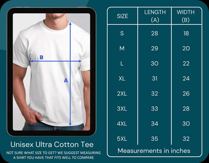 May include: Size chart for a unisex ultra cotton tee shirt. The chart shows the length and width of the shirt in inches for sizes S through 5XL.