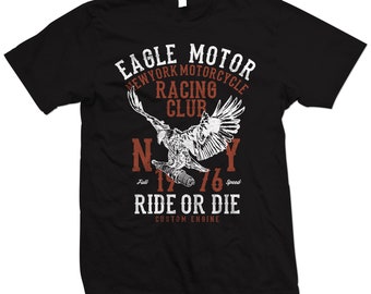 Eagle Racing Motorcycle T shirt - Biker T Shirt - Ride or Die - XS to 5XL - 2 colour options to choose from - Biker Gift